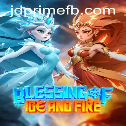 Discover the Epic World of BlessingofIceandFire: Unveiling JDprime