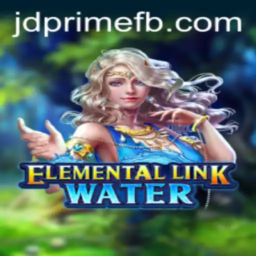 Dive into the World of ElementalLinkWater: The Ultimate Strategy Game