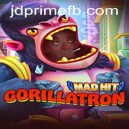 Discovering the Thrills of MadHitGorillatron: A Game Revolution with JDprime